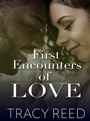 cover image of First Encounters of Love
